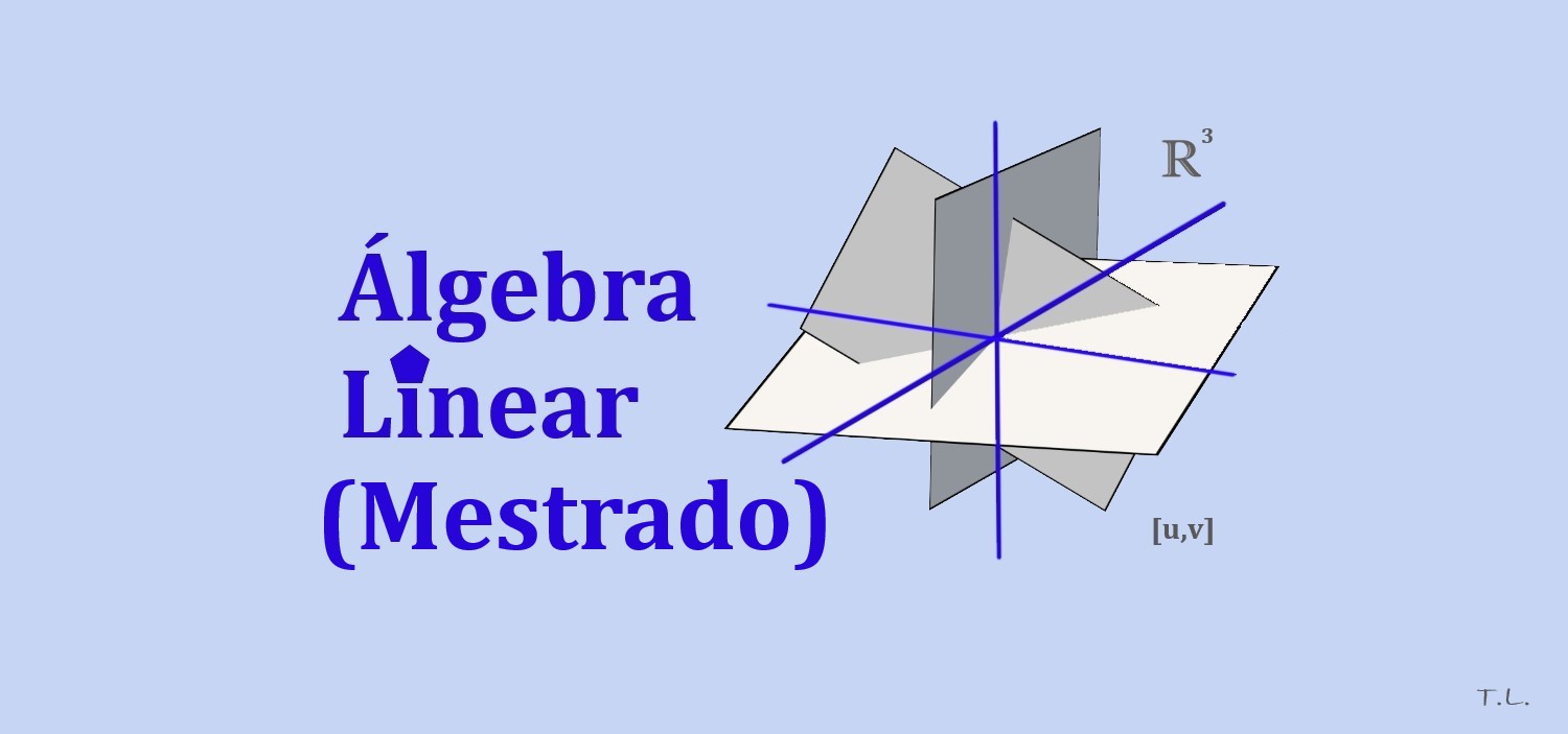 Álgebra Linear (Mestrado)