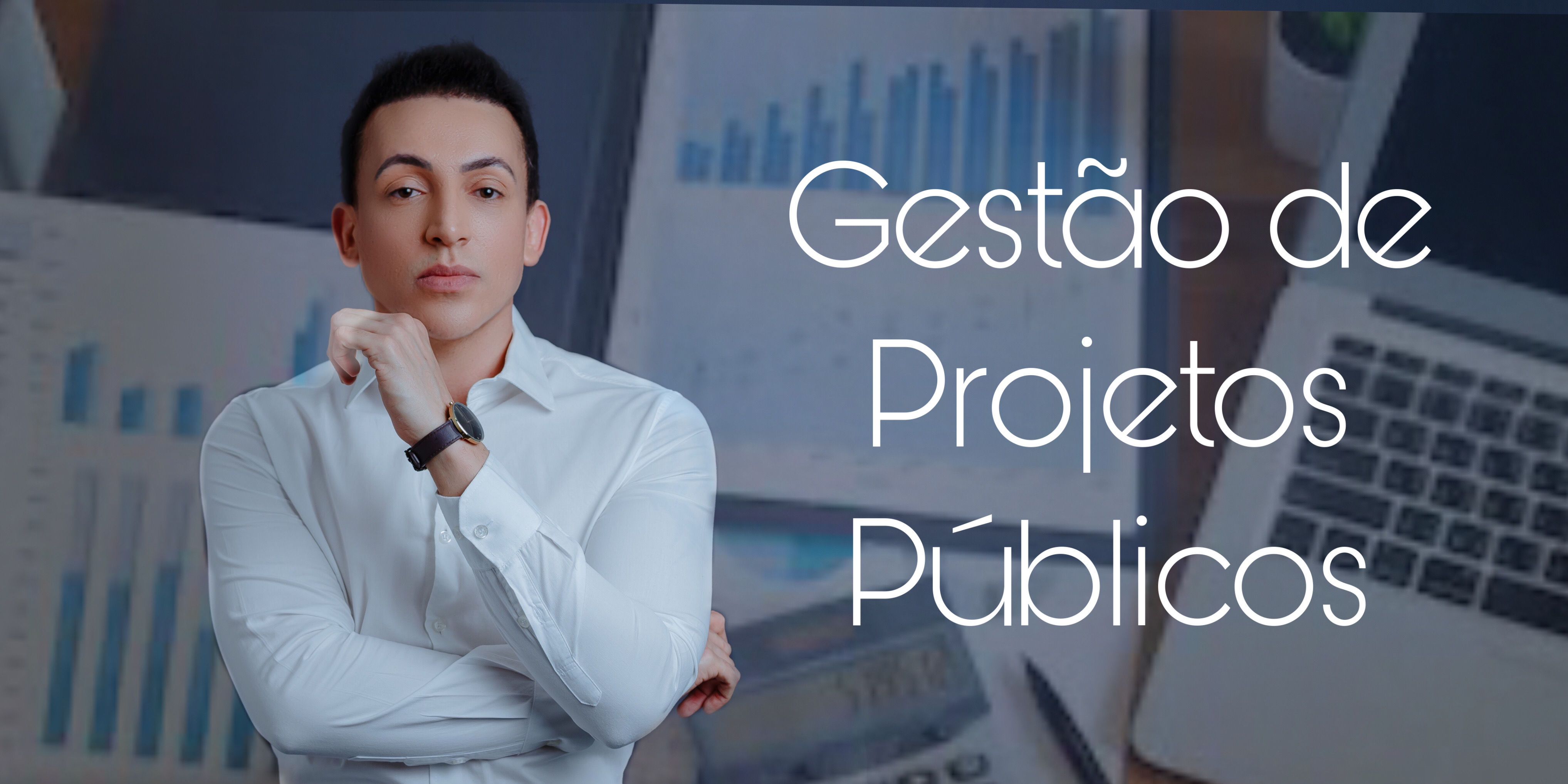 GESTÃO DE PROJETOS PÚBLICOS - 2022